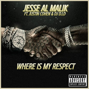 WHERE IS MY RESPECT (Explicit)