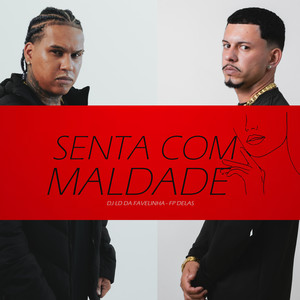 Senta com Maldade (Explicit)
