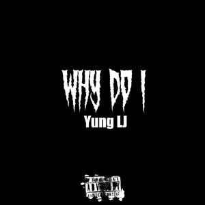 Why Do I (Explicit)