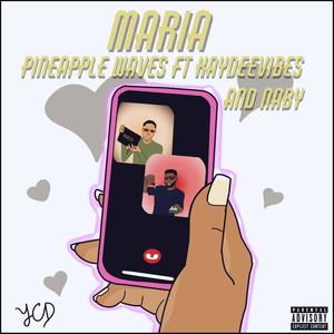 Maria(feat. KayDee Vibes & Naby)