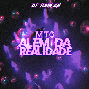 MTG ALÉM DA REALIDADE (Explicit)