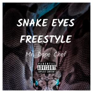 Snake Eyes Freestyle (Explicit)