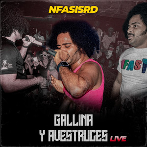 Gallina y Avestruces (Live) [Explicit]