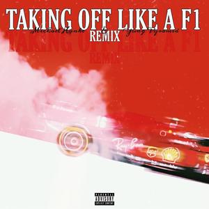 Taking Off Like a F1 (feat. Yung Pyramid) (Alixoon Remix|Explicit)