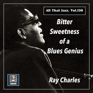 Bitter Sweetness of a  Blues Genius (The 2020 Remasters)