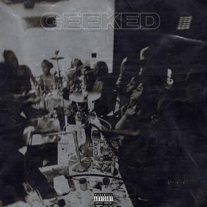 Geeked (feat. Nina Simonee, Heavdoll, Yung Korleone & 5ishscale) [Explicit]