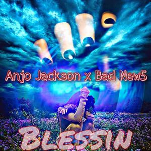 Blessin (feat. Bad New5) (Explicit)