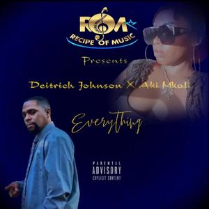 Everything (feat. Aki Mkali) (Explicit)