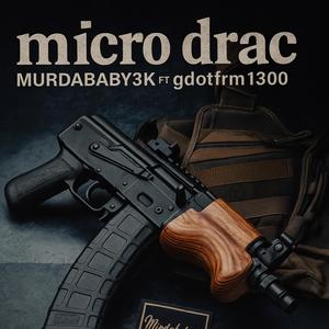 Micro drac 2 (feat. Gdotfrm1300) (Explicit)