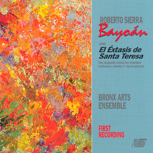 SIERRA: Bayoan / El Extasis de Santa Teresa (Bronx Arts Ensemble)