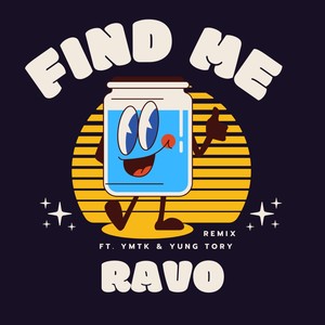 Find Me(feat. ymtk & Yung Tory) (Remix|Explicit)