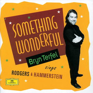 Bryn Terfel - Something Wonderful