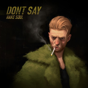 Dont Say (Explicit)