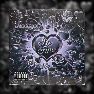 So Fine (BandLab studio) (Explicit)