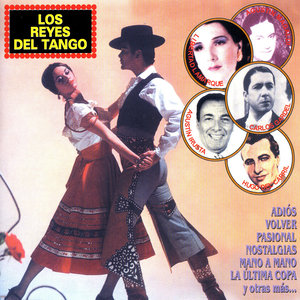 Los Reyes del Tango, Vol. 1