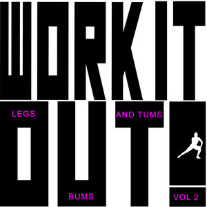 Work It Out! - Legs, Bums and Tums, Vol. 2