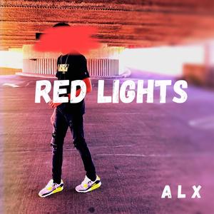 Red Lights (Explicit)