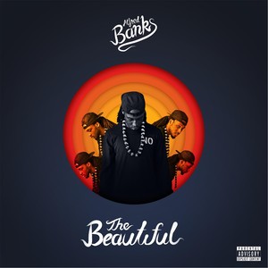 The Beautiful (Explicit)