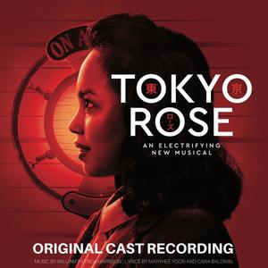 Tokyo Rose (Original Cast Recording) [Explicit]