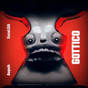 GOTTICO (feat. EnzoLGA) (Explicit)