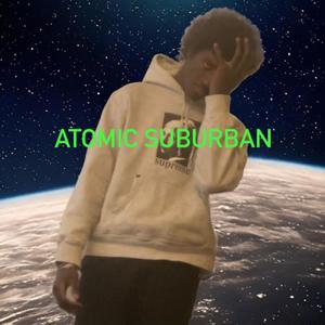 Atomic Suburban (Explicit)