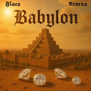 Babylon (feat. Nevena) (Explicit)