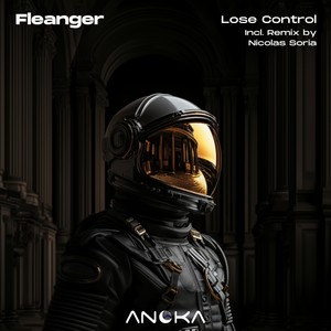 Lose Control (Nicolas Soria Remix)