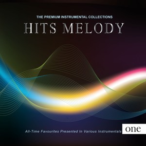 Hits Melody, Vol. 1 (All-time favourite presented in Various Instrumentals)