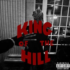 King Øf The Hill (Explicit)