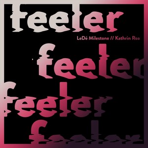 Feeler (feat. Kathrin Roa)