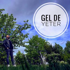 Gel De Yeter (Explicit)