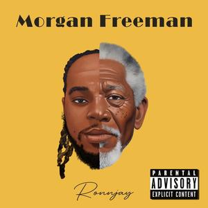 Morgan Freeman (Explicit)