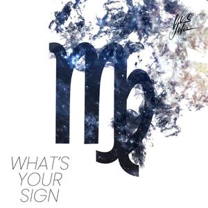 What's Your Sign (Single) (Explicit)
