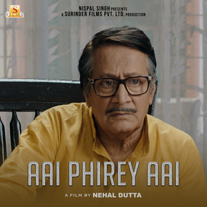 Aai Phirey Aai (From "Aporajeyo")