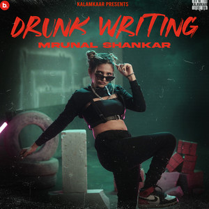 Drunk Writing (Explicit)