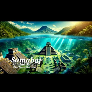 Samabaj Ciudad Maya