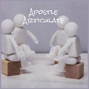 Apostle Articulate