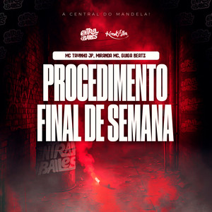 Procedimento Final De Semana