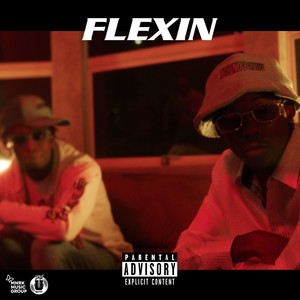 Flexin (Explicit)