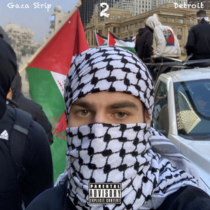 Gaza Strip 2 Detroit (Explicit)