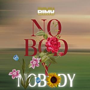 NOBODY (Explicit)