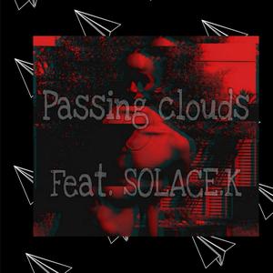 Passing Clouds (Explicit)