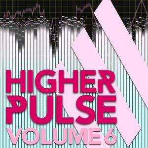Higher Pulse, Vol. 6