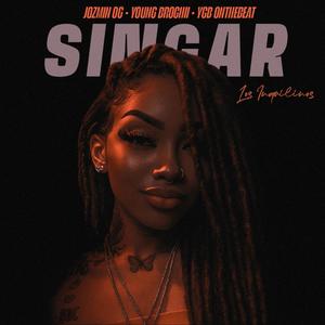 SINGAR (feat. Young Brochii & YCB OnTheBeat) (Explicit)