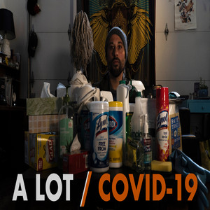 A LOT / COVID-19 (Original Mix)