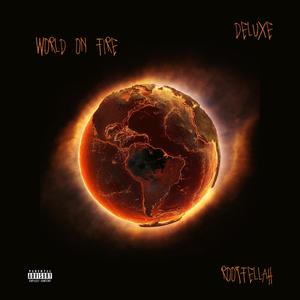 World On Fire Deluxe (Explicit)