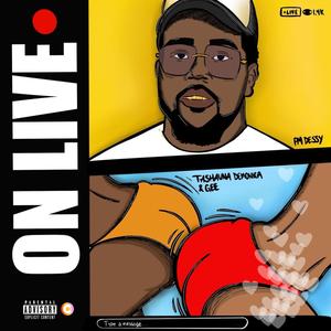 On Live (feat. Tashauna Demonica & Gee) (Explicit)