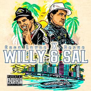 Willy & Sal (Explicit)