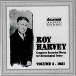 Roy Harvey Vol. 4 (1931)