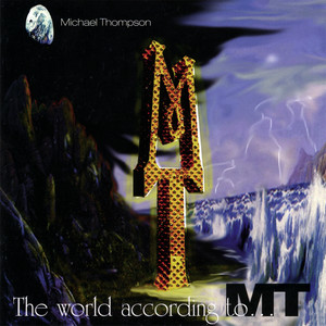 The World According to M.T.